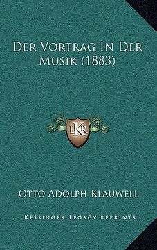 portada Der Vortrag In Der Musik (1883) (en Alemán)