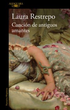 portada La Canción de Los Antiguos Amantes / Song of Old Lovers (in Spanish)