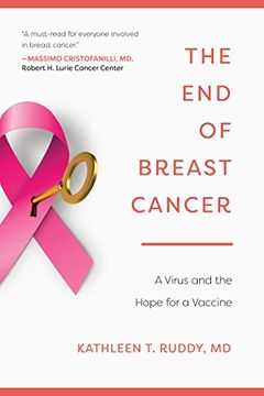 portada The End of Breast Cancer: A Virus and the Hope for a Vaccine