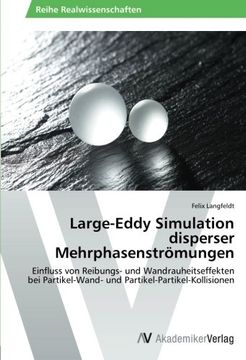 portada Large-Eddy Simulation Disperser Mehrphasenstromungen