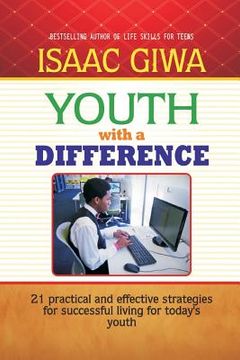 portada Youth With A Difference: 21 Practical And Effective Strategies For Successful Living For Today's Youth