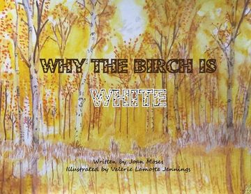 portada Why The Birch Is White (en Inglés)