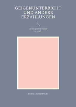 portada Geigenunterricht und Andere Erzählungen: Avantgardeliteratur (2. Aufl. ) (en Alemán)