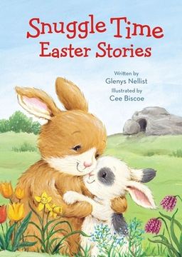 portada Snuggle Time Easter Stories (a Snuggle Time Padded Board Book) (en Inglés)