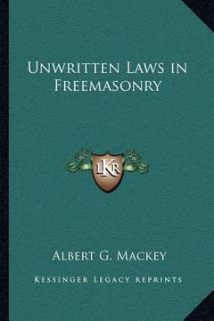 portada unwritten laws in freemasonry