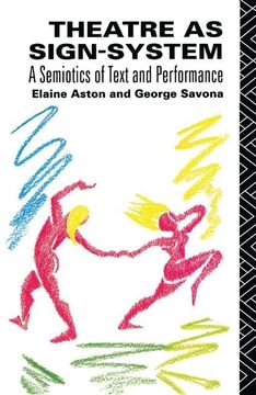 portada Theatre as Sign System: A Semiotics of Text and Performance (en Inglés)