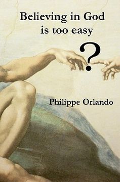 portada believing in god is too easy (en Inglés)