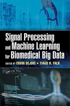 portada Signal Processing and Machine Learning for Biomedical Big Data (en Inglés)