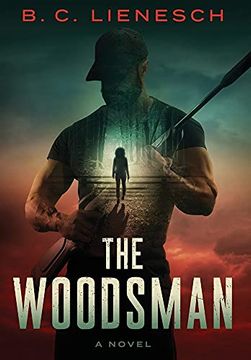 portada The Woodsman (1) (The Jackson Clay & Bear Beauchamp) (in English)