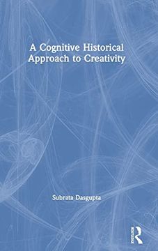 portada A Cognitive-Historical Approach to Creativity (en Inglés)