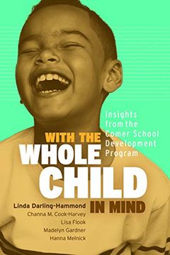 portada With the Whole Child in Mind: Insights From the Comer School Development Program (en Inglés)