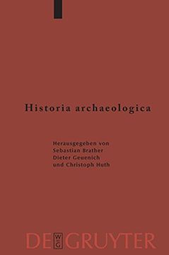 portada Historia Archaeologica: Festschrift für Heiko Steuer zum 70. Geburtstag (en Alemán)