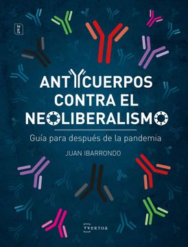 portada Anticuerpos Contra el Neoliberalismo (in Spanish)