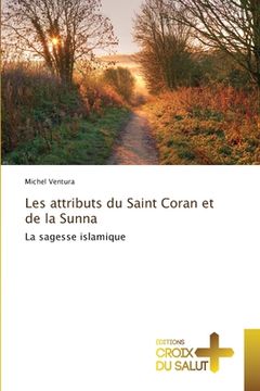 portada Les attributs du Saint Coran et de la Sunna (in French)