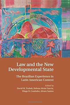 portada Law and the new Developmental State: The Brazilian Experience in Latin American Context (in English)