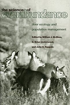 portada The Science of Overabundance: Deer Ecology and Population Management (en Inglés)