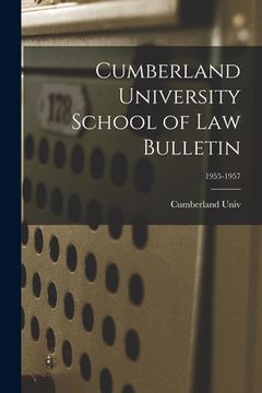 portada Cumberland University School of Law Bulletin; 1955-1957 (in English)