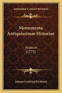 portada Monumenta Antiquissimae Historiae: Arabum (1775) (en Latin)