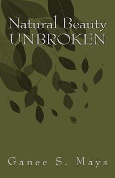 portada Natural Beauty's Unbroken (in English)