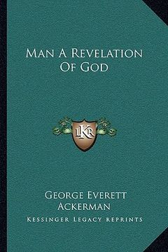 portada man a revelation of god (en Inglés)