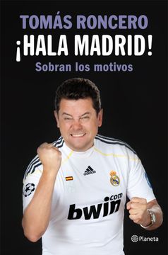 portada ¡Hala Madrid!: Sobran los motivos
