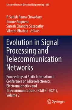 portada Evolution in Signal Processing and Telecommunication Networks: Proceedings of Sixth International Conference on Microelectronics, Electromagnetics and (en Inglés)