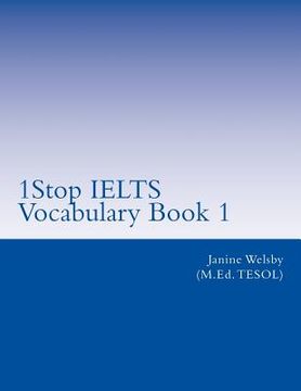 portada 1Stop IELTS Vocabulary Book 1: IELTS Vocabulary (en Inglés)