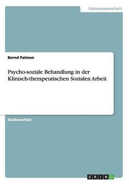 portada Psycho-soziale Behandlung in der Klinisch-therapeutischen Sozialen Arbeit