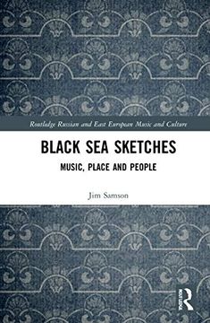 portada Black sea Sketches: Music, Place and People (Routledge Russian and East European Music and Culture) 