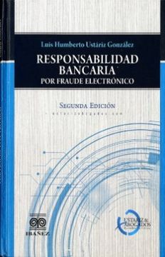 portada Responsabilidad Bancaria por Fraude Electronico (in Spanish)
