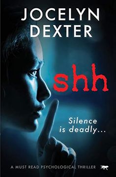 portada Shh: A Must-Read Psychological Thriller (en Inglés)