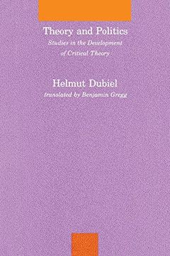 portada Theory and Politics: Studies in the Development of Critical Theory (Studies in Contemporary German Social Thought) (en Inglés)