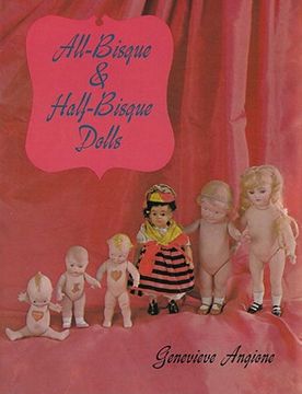 portada all-bisque & half-bisque dolls (en Inglés)