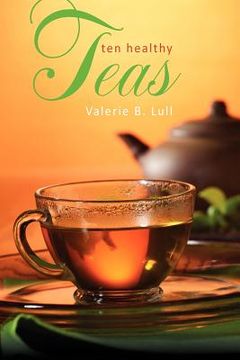 portada ten healthy teas (en Inglés)