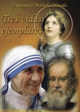 portada Tres Vidas Ejemplares (spanish Edition)