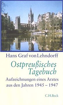 portada Ostpreußisches Tagebuch: Aufzeichnungen Eines Arztes aus den Jahren 1945 - 1947 (en Alemán)