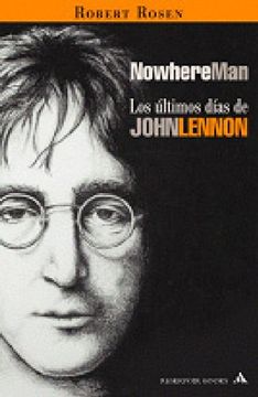 portada Nowhere Man: Los Últimos Días de John Lennon (Reservoir Books)