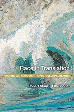 portada Race in Translation: Culture Wars Around the Postcolonial Atlantic (in English)