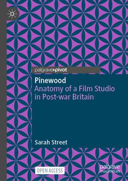 portada Pinewood: Anatomy of a Film Studio in Post-War Britain (in English)