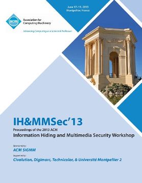 portada Ih&mmsec 13 Proceedings of the 2013 ACM Information Hiding and Multimedia Security Workshop