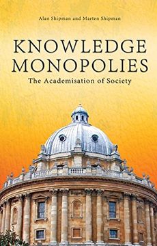 portada Knowledge Monopolies: The Academisation of Society (Societas) 