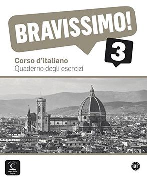 portada Bravissimo! 3 : Corso d'italiano : quaderno degli esercizi (en Italiano)