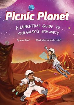portada Picnic Planet: A Lunchtime Guide to Your Galaxy's Exoplanets (in English)