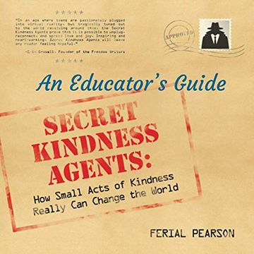 portada Secret Kindness Agents; An Educator'S Guide (en Inglés)