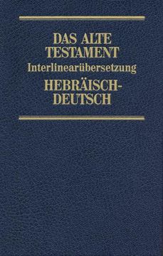 portada Interlinearübersetzung Altes Testament, Hebr. -Dt. , Band 2 (en Alemán)