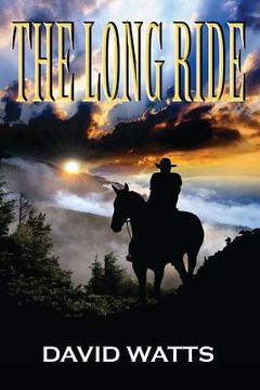 portada The Long Ride: A Western (en Inglés)