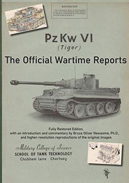 portada Pzkw. Vi Tiger Tank: The Official Wartime Reports (en Inglés)