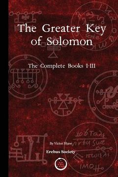 portada The Greater key of Solomon: The Complete Books I-Iii 