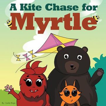 portada A Kite Chase for Myrtle (en Inglés)