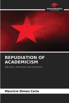 portada Repudiation of Academicism (en Inglés)
